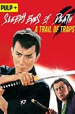 Watch Sleepy Eyes of Death: A Trail of Traps Movie25