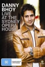 Watch Danny Bhoy Live At The Sydney Opera House Movie25