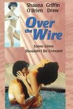 Watch Over the Wire Movie25