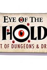 Watch Eye of the Beholder: The Art of Dungeons & Dragons Movie25
