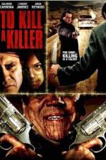 Watch Para matar a un asesino Movie25
