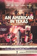 Watch An American in Texas Movie25