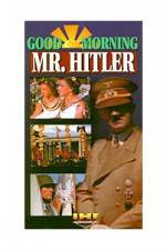 Watch Good Morning Mr Hitler Movie25