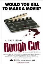 Watch Rough Cut Movie25