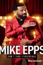 Watch Mike Epps: Don\'t Take It Personal Movie25