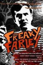 Watch Freaky Farley Movie25
