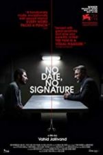 Watch No Date, No Signature Movie25