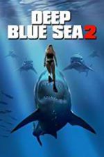 Watch Deep Blue Sea 2 Movie25