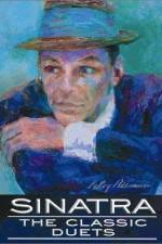 Watch Sinatra The Classic Duets Movie25