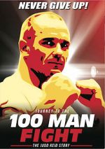 Watch Journey to the 100 Man Fight: The Judd Reid Story Movie25