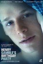 Watch Henry Gamble's Birthday Party Movie25