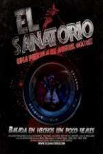 Watch El Sanatorio Movie25