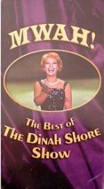 Watch Mwah! The Best of the Dinah Shore Show Movie25