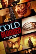 Watch Cold Blooded Movie25