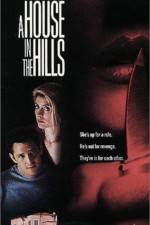 Watch A House in the Hills Movie25
