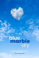 Watch Blue Marble Sky Movie25