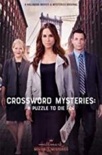 Watch The Crossword Mysteries: A Puzzle to Die For Movie25