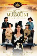 Watch Tea with Mussolini Movie25