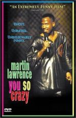 Watch Martin Lawrence: You So Crazy Movie25