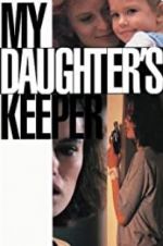 Watch My Daughter\'s Keeper Movie25