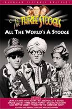 Watch All the World's a Stooge Movie25