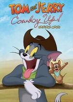 Watch Tom and Jerry: Cowboy Up! Movie25