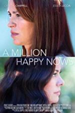 Watch A Million Happy Nows Movie25