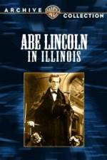 Watch Abe Lincoln in Illinois Movie25