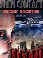 Watch Alien Contact: Secret Societies Movie25