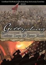 Watch Gettysburg: Darkest Days & Finest Hours Movie25
