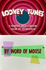 Watch By Word of Mouse (Short 1954) Movie25