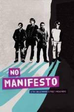 Watch No Manifesto: A Film About Manic Street Preachers Movie25