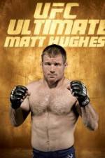 Watch UFC Ultimate Matt Hughes Movie25