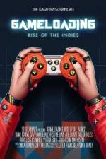 Watch Gameloading: Rise of the Indies Movie25