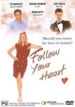 Watch Follow Your Heart Movie25