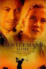 Watch A Gentleman's Game Movie25