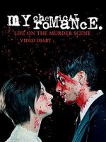 Watch My Chemical Romance: Life on the Murder Scene Movie25