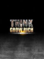 Watch Think and Grow Rich: The Legacy Movie25