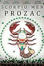 Watch Scorpio Men on Prozac Movie25