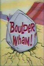 Watch Boulder Wham! Movie25