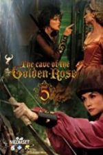 Watch The Cave of the Golden Rose 5 Movie25