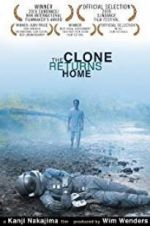 Watch The Clone Returns to the Homeland Movie25