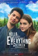 Watch Hello, Goodbye and Everything in Between Movie25