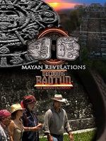 Watch Mayan Revelations: Decoding Baqtun Movie25