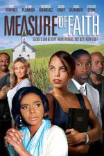 Watch Measure of Faith Movie25
