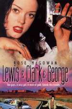 Watch Lewis & Clark & George Movie25