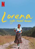 Watch Lorena, Light-footed Woman Movie25