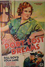 Watch Port of Lost Dreams Movie25
