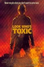 Watch Look Whos Toxic Movie25