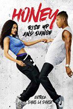 Watch Honey Rise Up and Dance Movie25